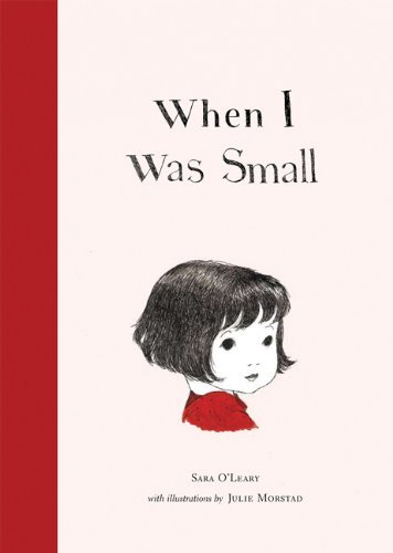 Sara O'Leary/When I Was Small